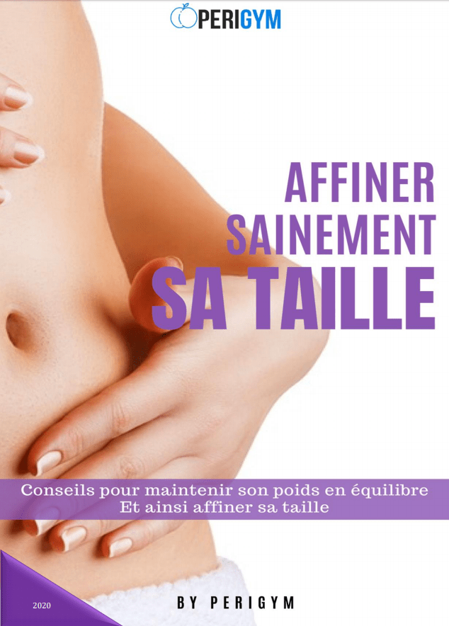 Perigym Affiner sainement sa taille